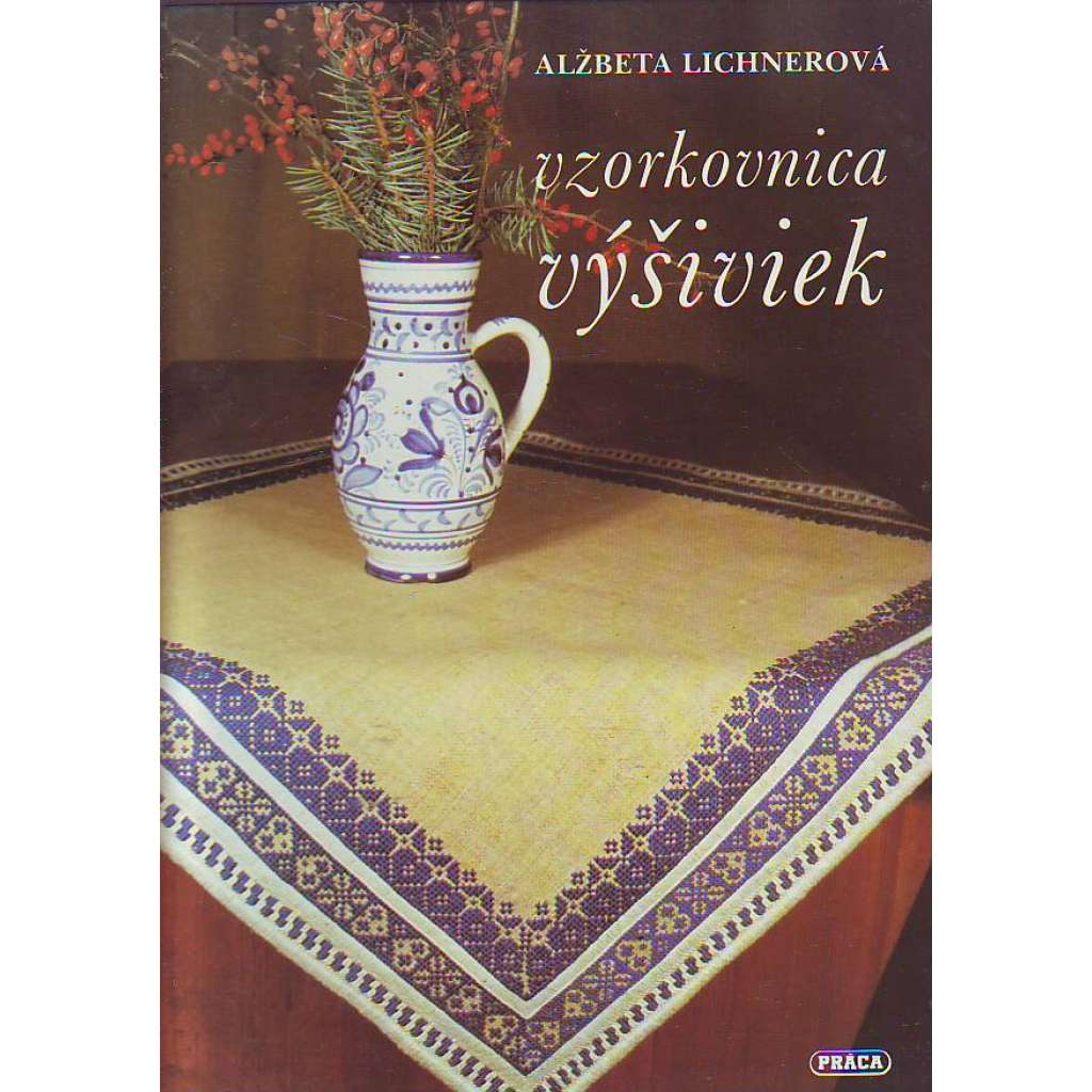 Vzorkovnica výšiviek (Výšivka, vzor)